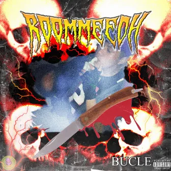 BUCLE by Dirty Homlesss