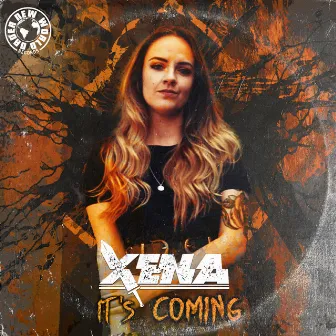 It's Coming by DJ XENA