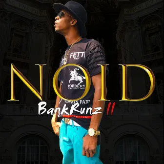 BankRunz2 by Lil Noid