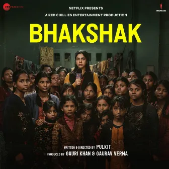 Bhakshak (Original Motion Picture Soundtrack) by Anuj Garg