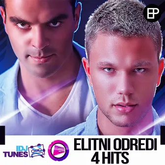 4 Hits by Elitni Odredi