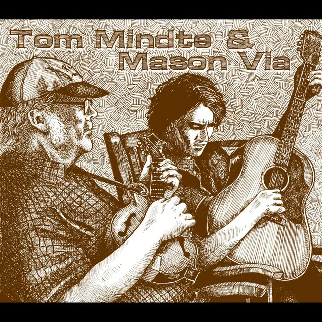 Tom Mindte & Mason Via