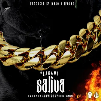 SALIVA by Lakami