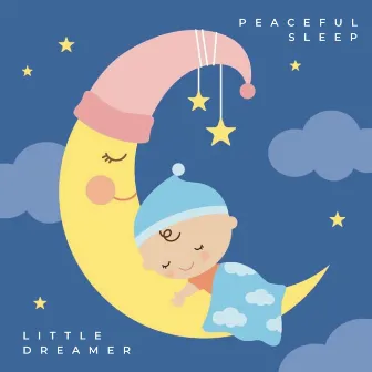 Peaceful Sleep by Little Dreamer