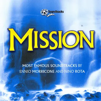 Mission: Most Famous Soundtracks By Ennio Morricone And Nino Rota by Nino Rota Ensemble