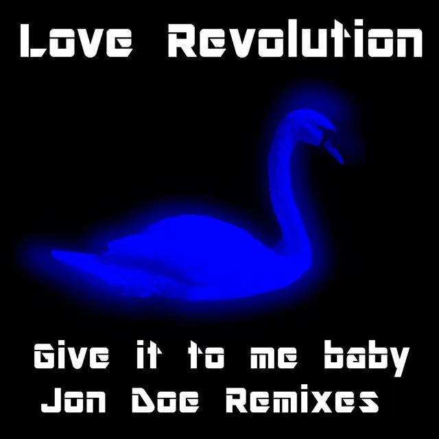 Give It To Me Baby - Jon Doe Trance Remix