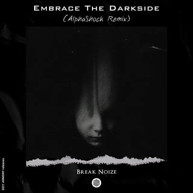 Embrace the Darkside - Remix