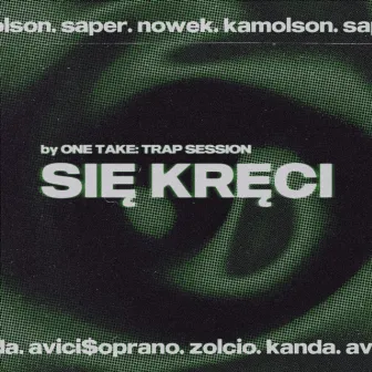 SIĘ KRĘCI by Saper