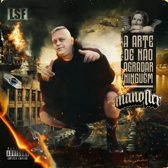 A Arte de Não Agradar Ninguém by Mano Fler