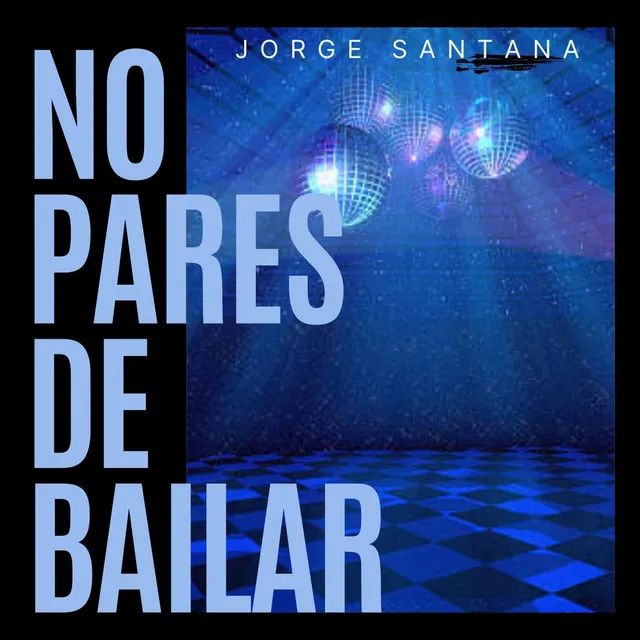 No Pares de Bailar