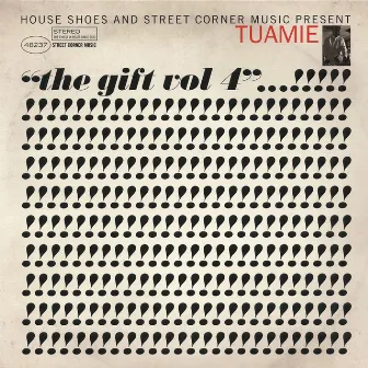 The Gift: Volume Four by Tuamie