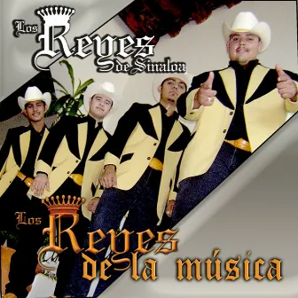 Los Reyes De La Musica by Los Reyes De Sinaloa