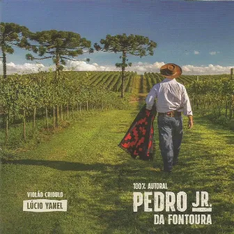 100% Autoral Pedro Jr da Fontoura by Pedro Júnior da Fontoura