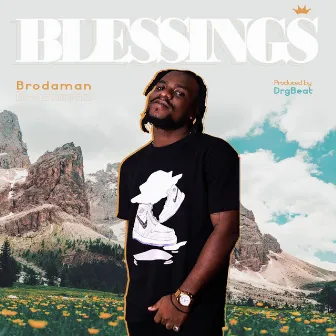 Blessings by Brodaman