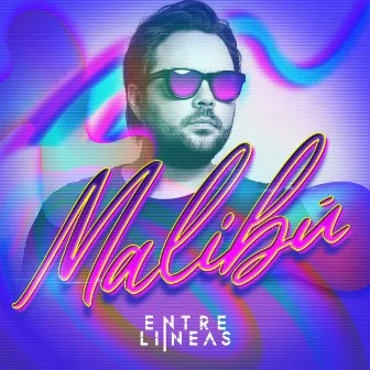 Malibú by Entrelineas