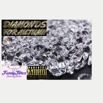 Diamonds For Autumn by Ver$e Presley