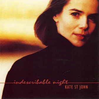 Indescribable Night by Kate St. John