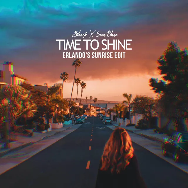 Time to Shine (Erlando's Sunrise Edit)