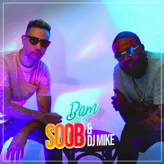 Bam by DJ MIKE