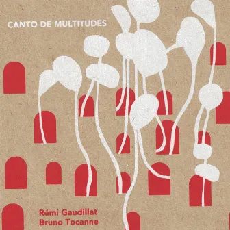 Canto de Multitudes by Unknown Artist