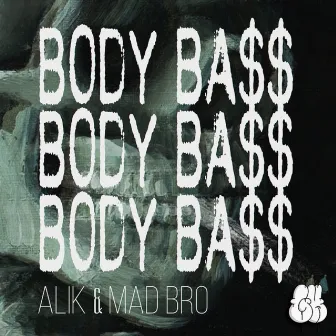 Body Ba$$ by Alik