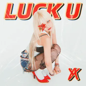 Luck U by ROYA