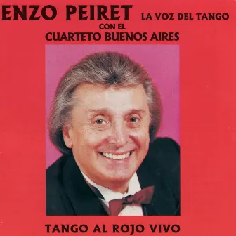 Tango Al Rojo Vivo by Enzo Peiret