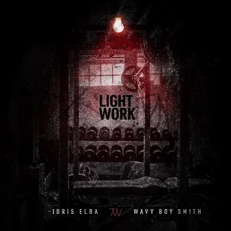 Light Work by Wavy Boy Smith