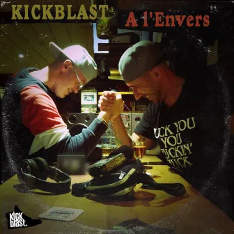 À l'envers by Kickblast