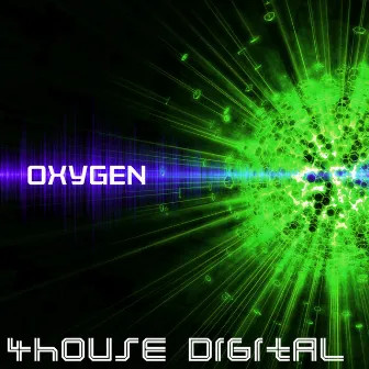 4house Digital: Oxygen by DJ Eledro