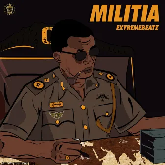 Militia by Extremebeatz