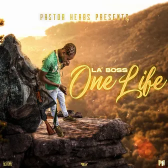 One Life by PASTOR HERBS