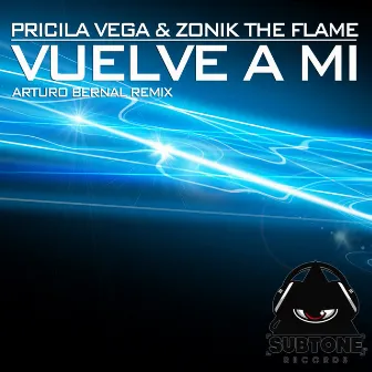 Vuelve A Mi (Arturo Bernal Remix) by Zonik The Flame