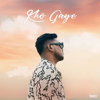 Kho Gaye by Viniick