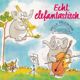 Echt elefantastisch by Hella Heizmann