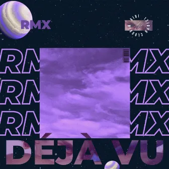 Déjà Vu Remix by Ribi