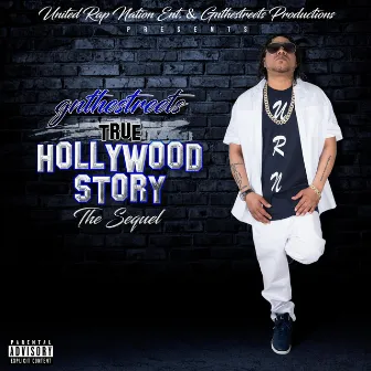 True Hollywood Story (The Sequel) by GnTheStreets