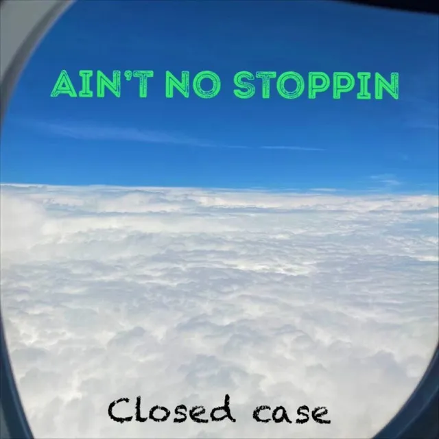 Ain't no stoppin'