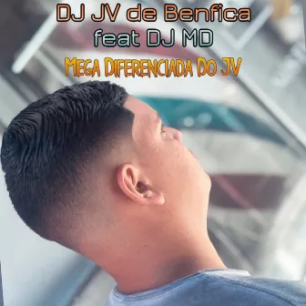 Mega Diferenciada Do JV by DJ JV de Benfica