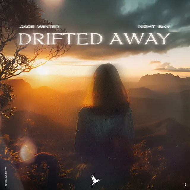 Drifted Away