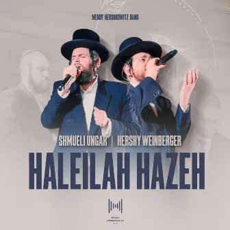 Haleilah Hazeh - הלילה הזה by Mendy Hershkowitz Band