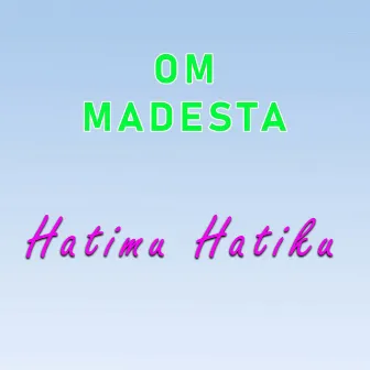 Hatimu Hatiku by 