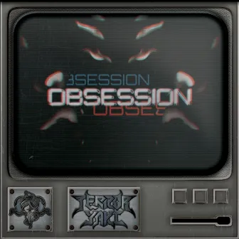 Obsession by Terror Yaki