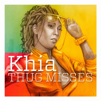 Thug Misses by Khia