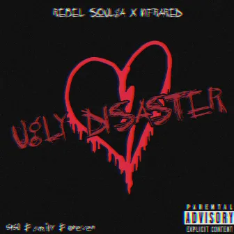 Ugly Disaster by Rebel Soulga