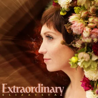 Extraordinary by Elizaveta