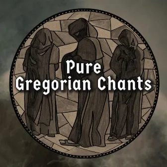 Pure Gregorian Chants by Anonymous