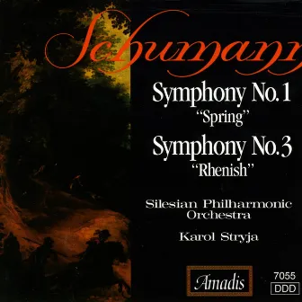 Schumann: Symphonies Nos. 1 and 3 by Silesian Philharmonic Orchestra