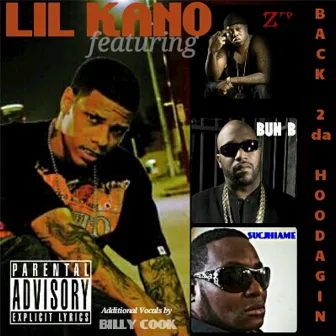 Back 2 da Hood Again by Lil Kano