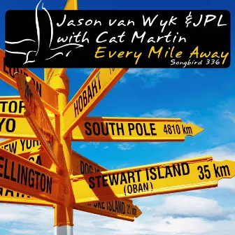 Every Mile Away by Jason van Wyk